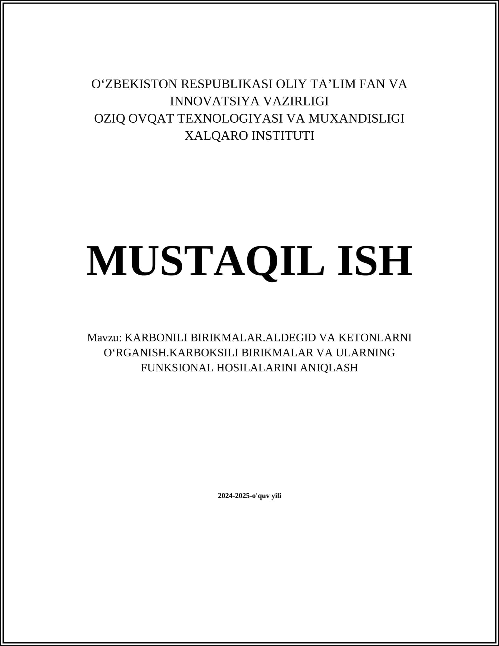 KARBONILI BIRIKMALAR.ALDEGID VA KETONLARNI O‘RGANISH.KARBOKSILI BIRIKMALAR VA ULARNING FUNKSIONAL HOSILALARINI ANIQLASH