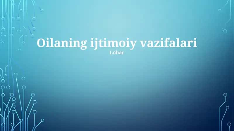 Oilaning ijtimoiy vazifalari