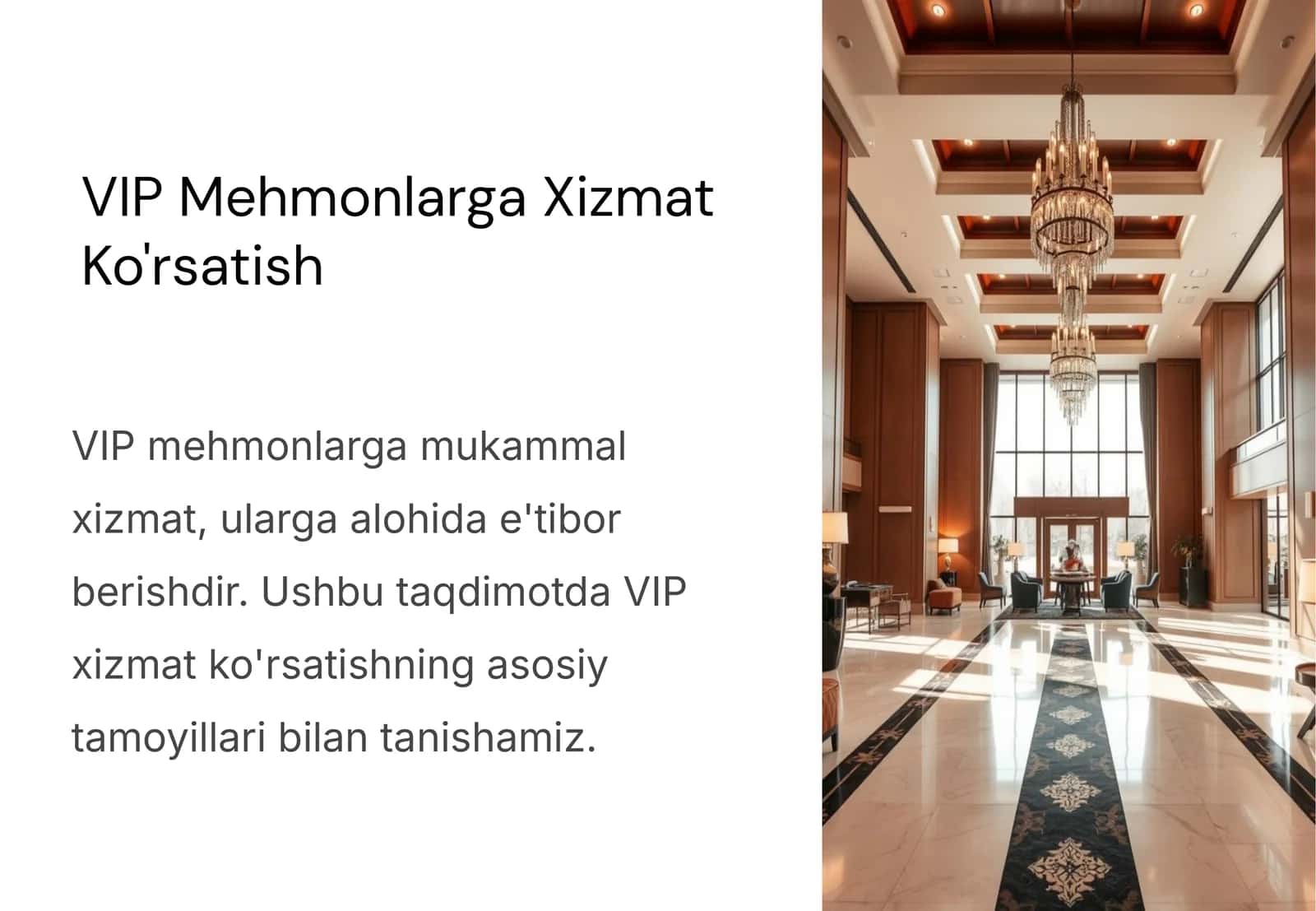VIP Mehmonlarga Xizmat Ko'rsatish
