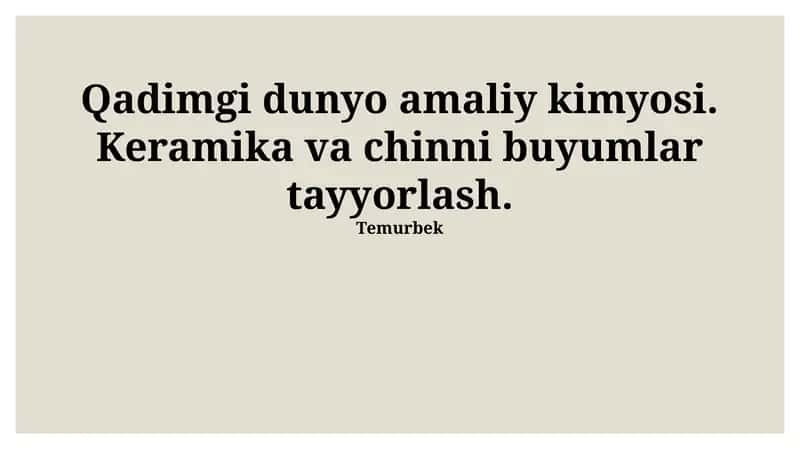 Qadimgi Dunyoda Keramika va Chini Ishlab Chiqarish