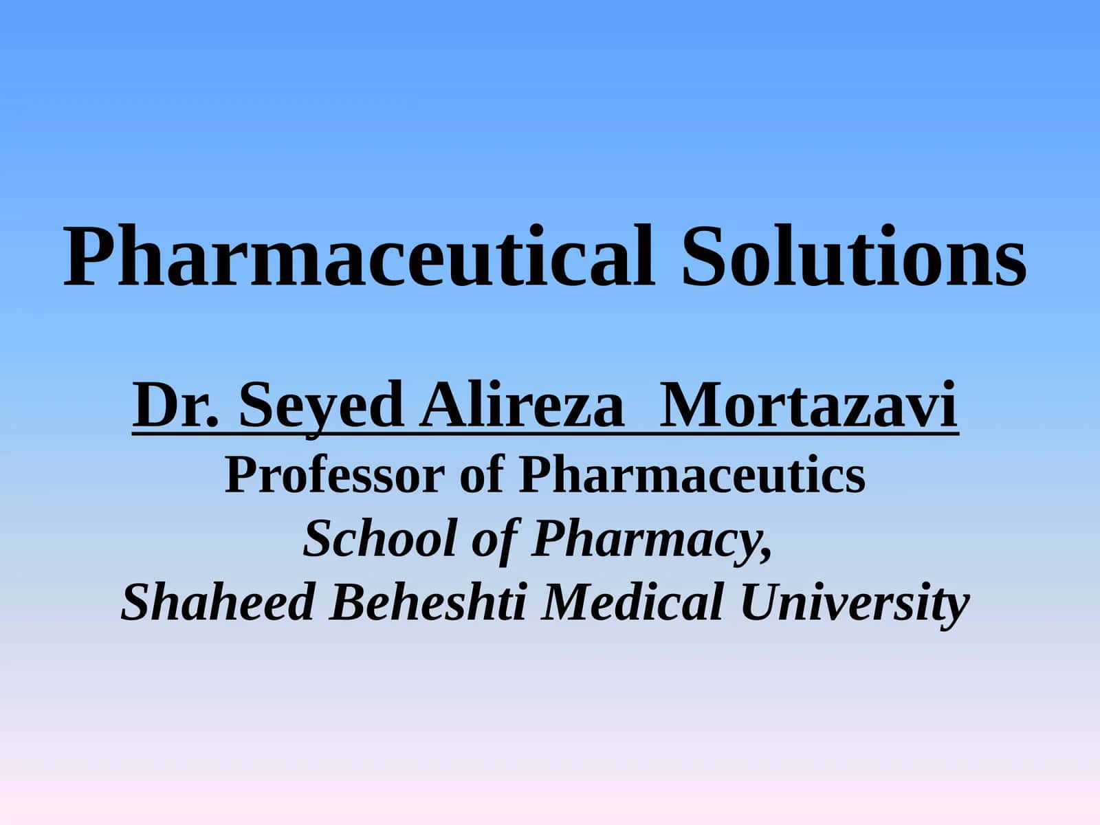 Pharmaceutical Solutions