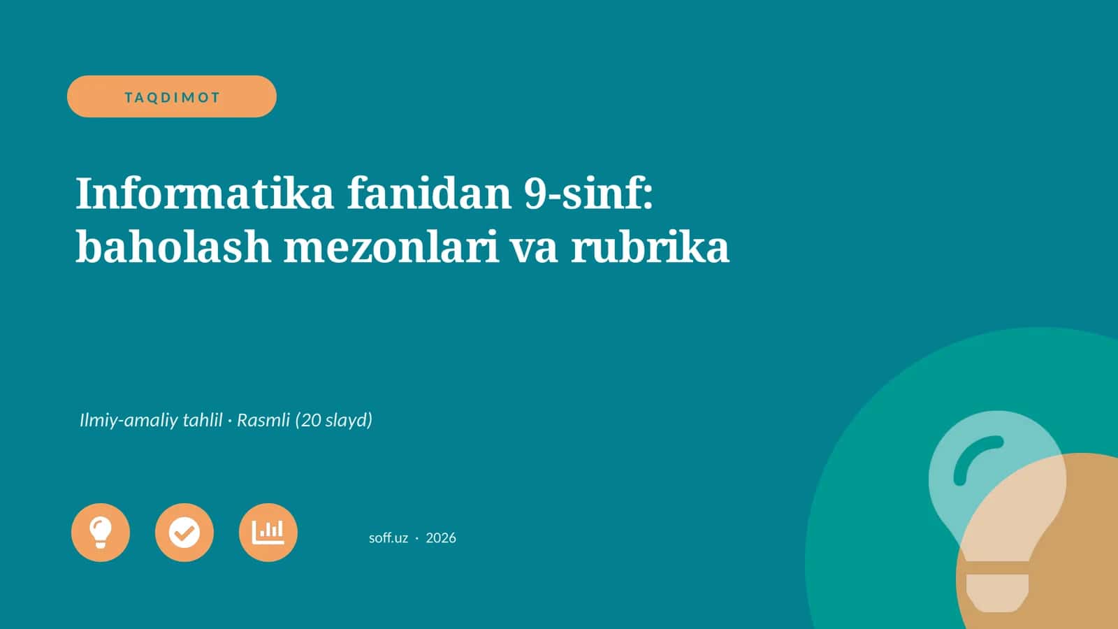 Informatika fanidan 9-sinf: baholash mezonlari va rubrika