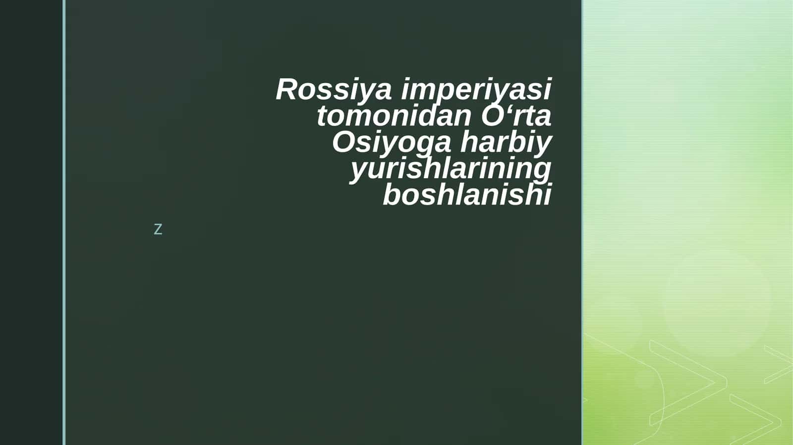 Rossiya imperiyasi tomonidan Oʻrta Osiyoga harbiy yurishlarining boshlanishi