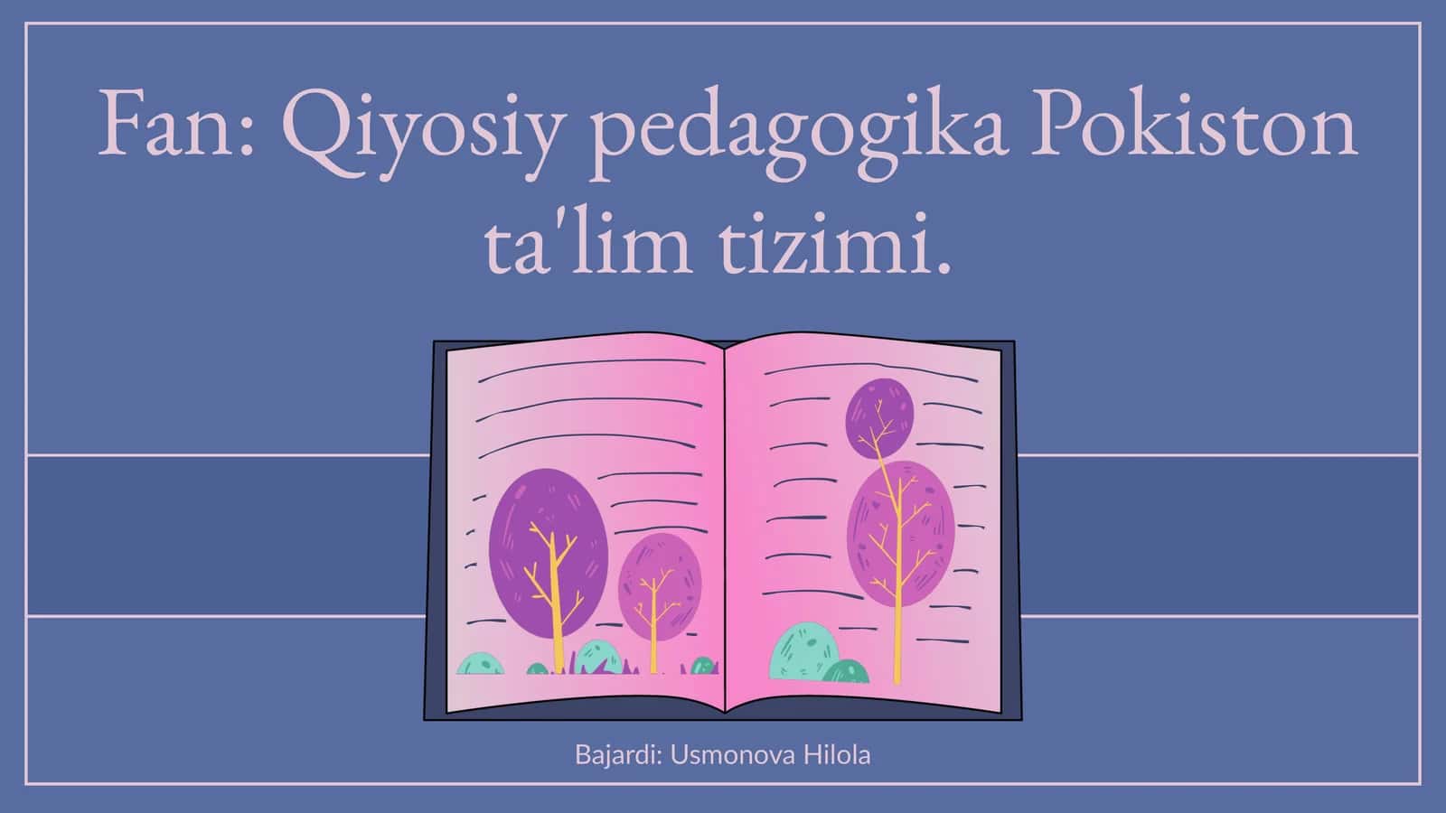 Qiyosiy pedagogika Pokiston ta'lim tizimi