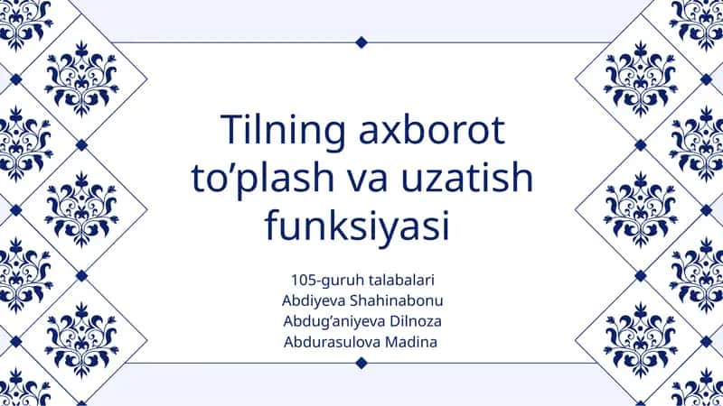Tilning axborot to'plash va uzatish funksiyasi