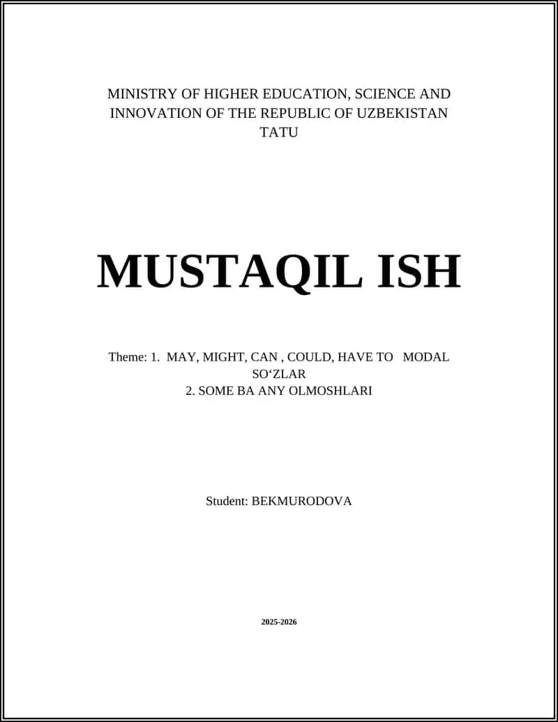 MAY, MIGHT, CAN, COULD, HAVE TO MODAL SOʻZLAR