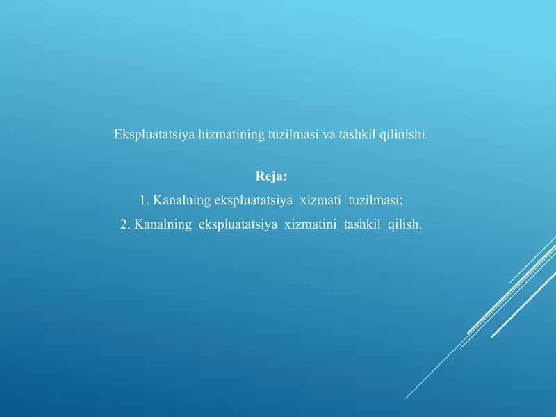Ekspluatatsiya xizmatining tuzilmasi va tashkil qilinishi
