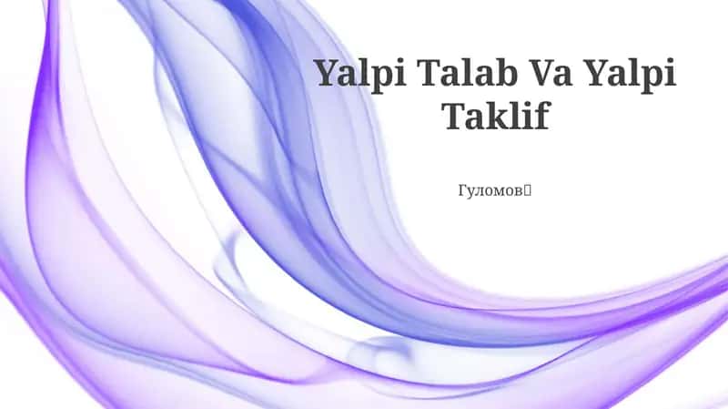Yalpi Talab Va Yalpi Taklif