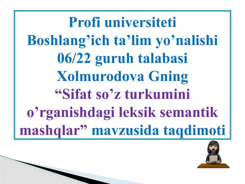 "Sifat so’z turkumini o’rganishdagi leksik semantik mashqlar"