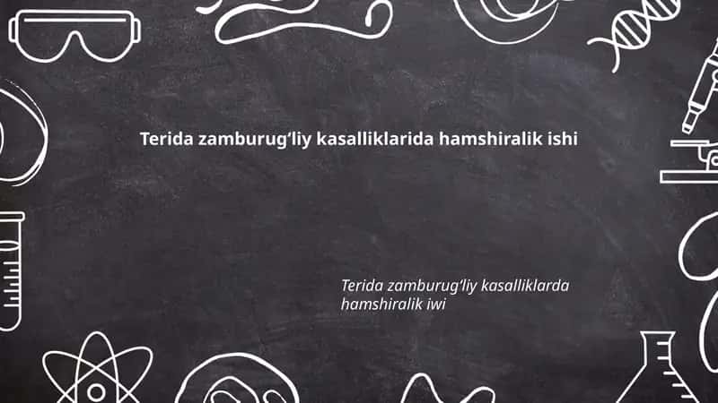Terida zamburugʻliy kasalliklarida hamshiralik ishi