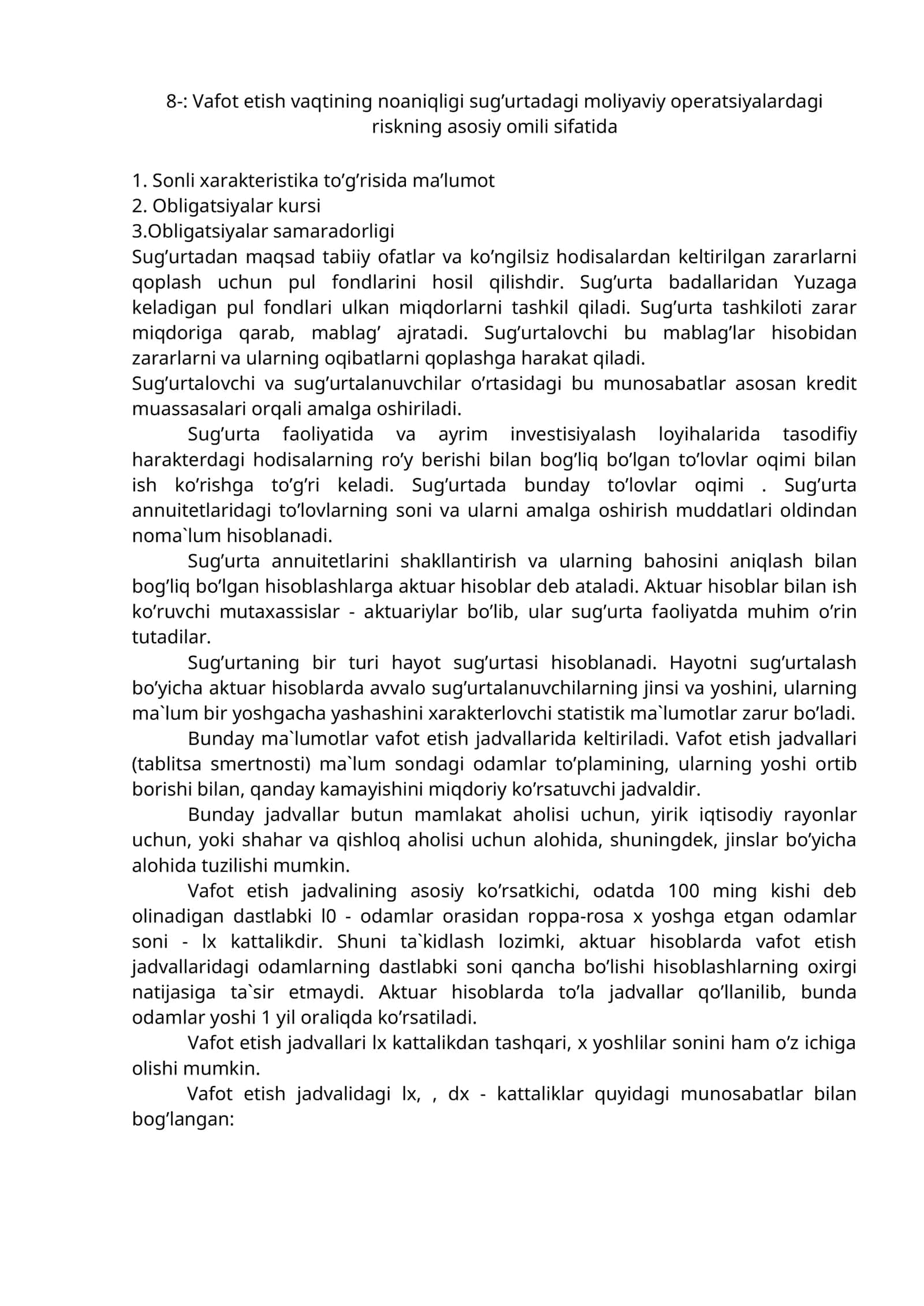 Vafot etish vaqtining noaniqligi sug’urtadagi moliyaviy operatsiyalardagi riskning asosiy omili sifatida