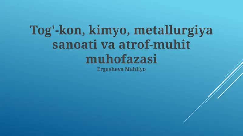 Tog'-kon, kimyo, metallurgiya sanoati va atrof-muhit muhofazasi