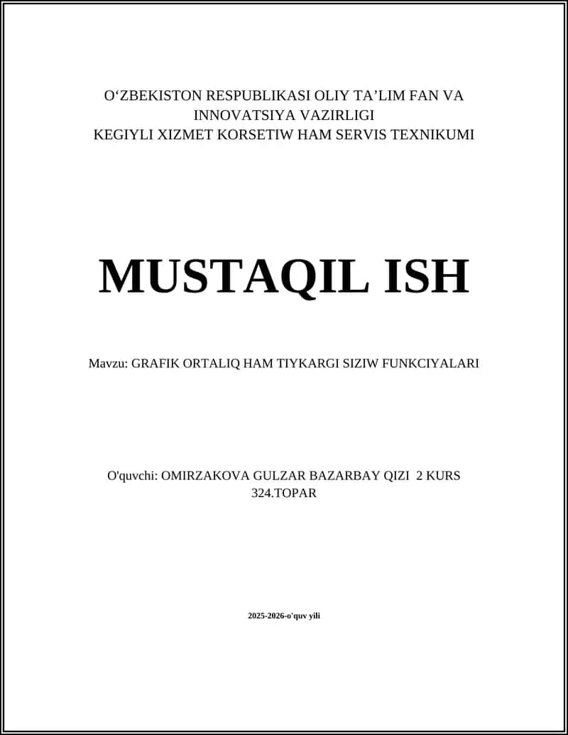 GRAFIK ORTALIQ HAM TIYKARGI SIZIW FUNKCIYALARI