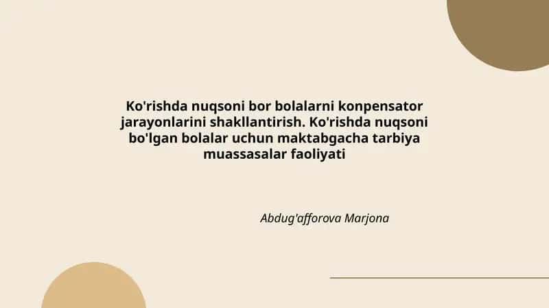 Ko'rishda nuqsoni bor bolalarni konpensator jarayonlarini shakllantirish