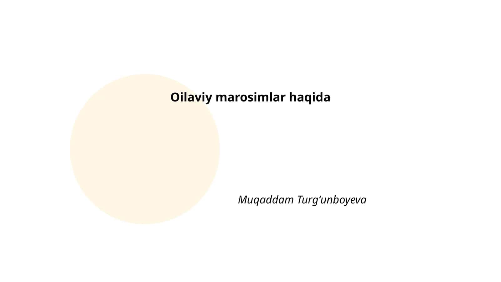 Oilaviy marosimlar haqida