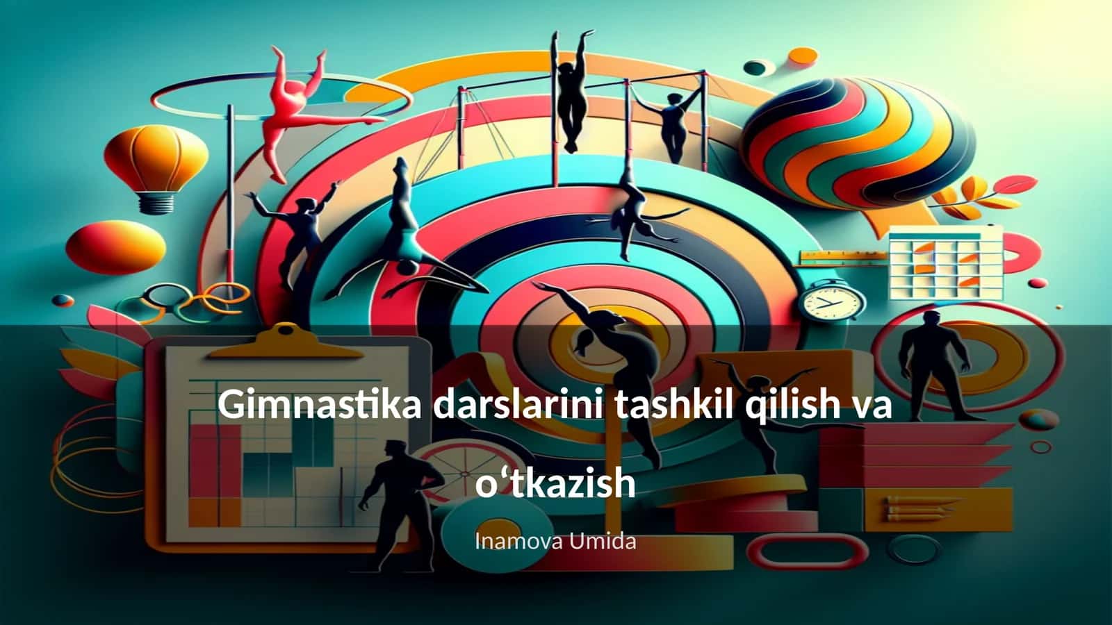 Gimnastika darslarini tashkil qilish va oʻtkazish