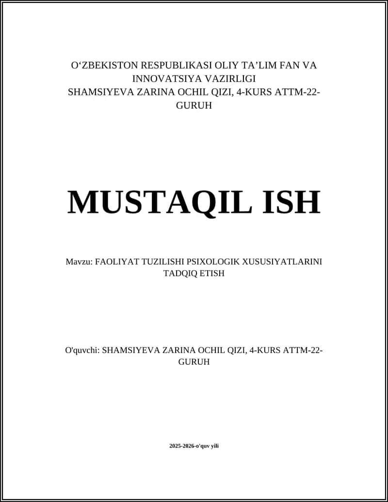 FAOLIYAT TUZILISHI PSIXOLOGIK XUSUSIYATLARINI TADQIQ ETISH