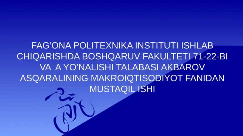 Makroiqtisodiyot Fanidan Mustaqil Ish