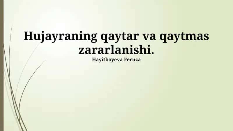Harakatlanishning qaytar va qaytmas zararlanishi