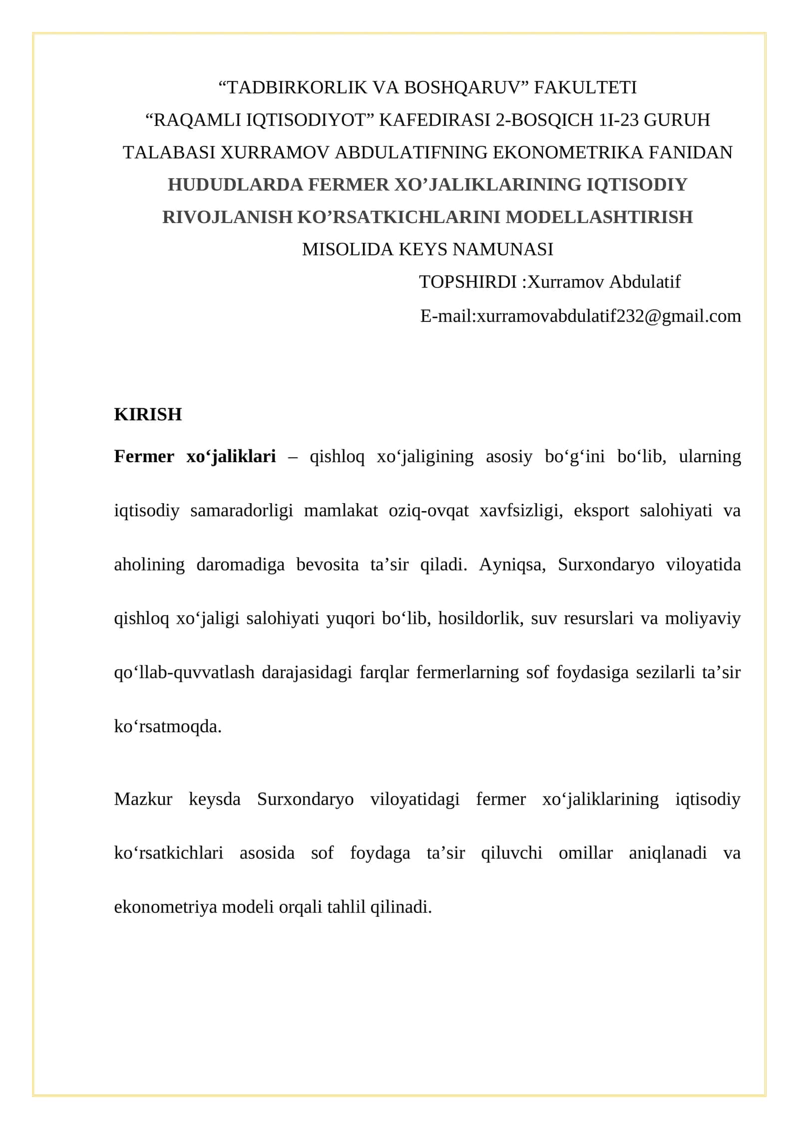 HUDUDLARDA FERMER XO’JALIKLARINING IQTISODIY RIVOJLANISH KO’RSATKICHLARINI MODELLASHTIRISH MISOLIDA KEYS NAMUNASI