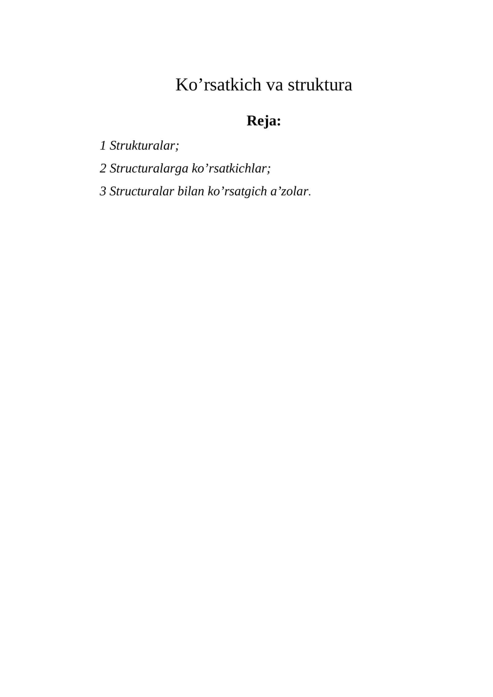 Ko’rsatkich va struktura