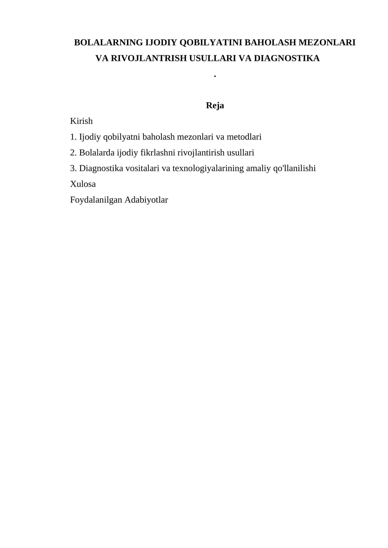 BOLALARNING IJODIY QOBILYATINI BAHOLASH MEZONLARI VA RIVOJLANTRISH USULLARI VA DIAGNOSTIKA