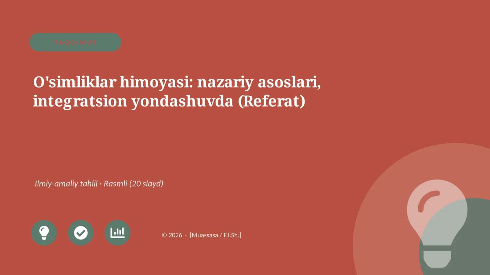 O'simliklar himoyasi: nazariy asoslari, integratsion yondashuvda (Referat)