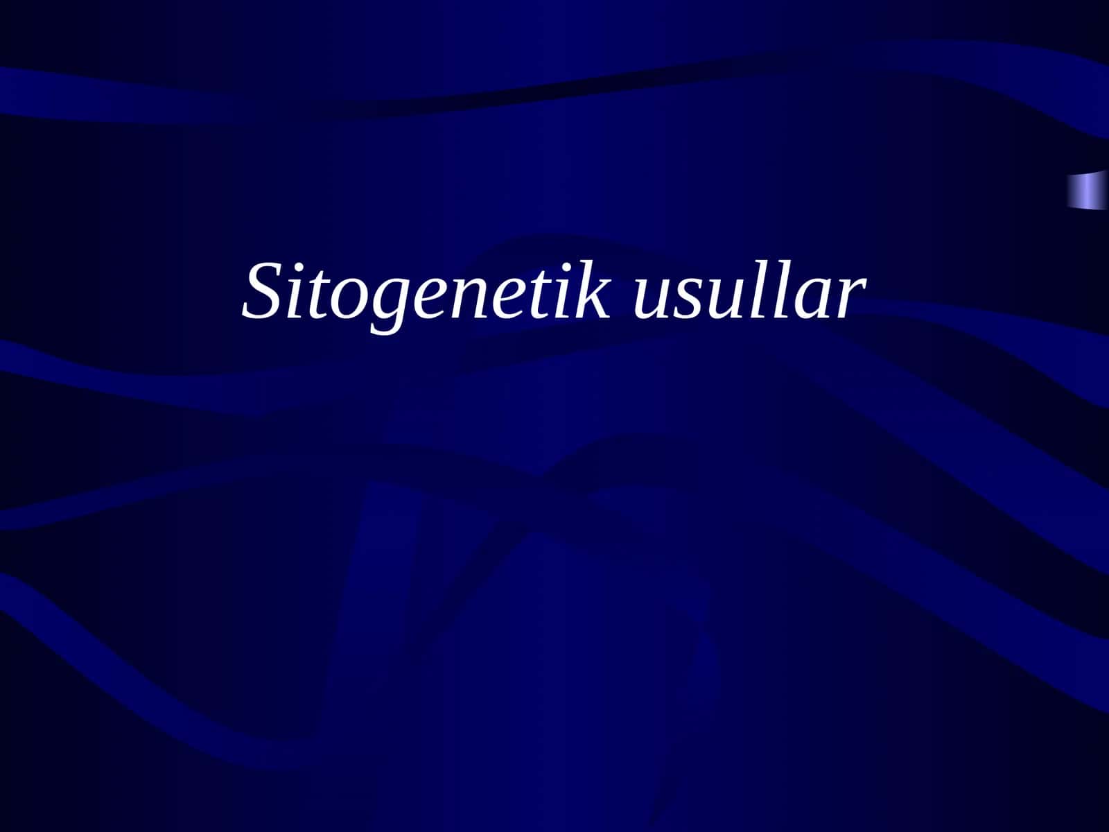 Sitogenetik usullar