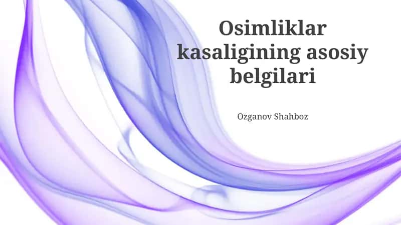 O'simliklar kasalligining asosiy belgilari