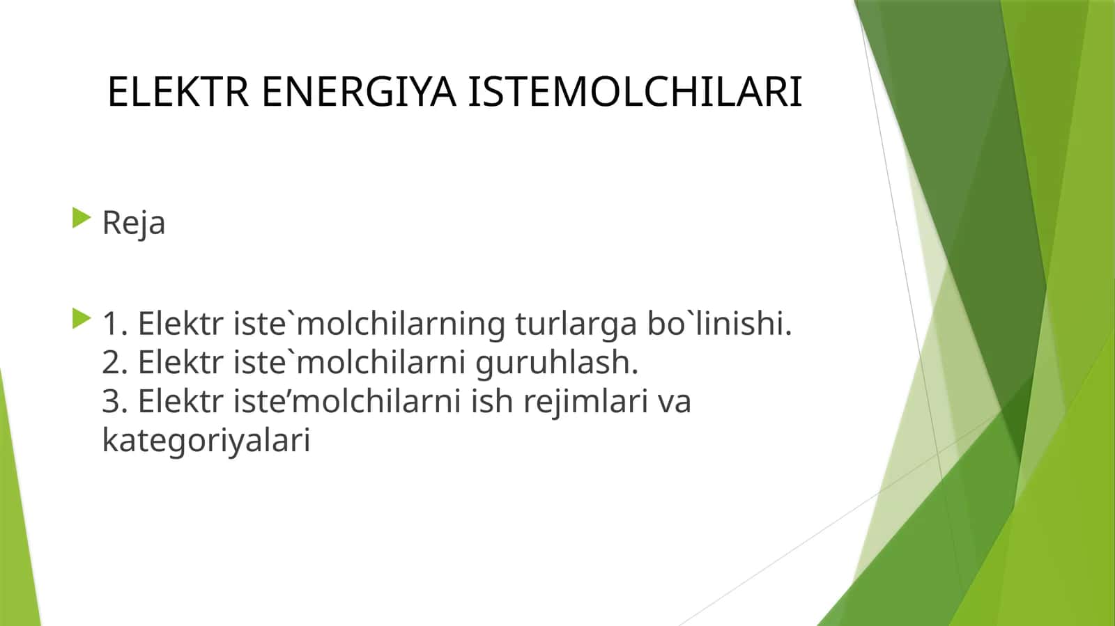 ELEKTR ENERGIYA ISTEMOLCHILARI