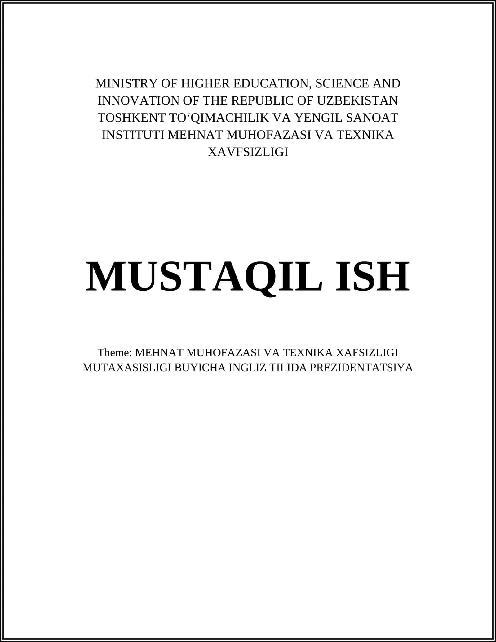 MEHNAT MUHOFAZASI VA TEXNIKA XAFSIZLIGI MUTAXASISLIGI BUYICHA INGLIZ TILIDA PREZIDENTATSIYA