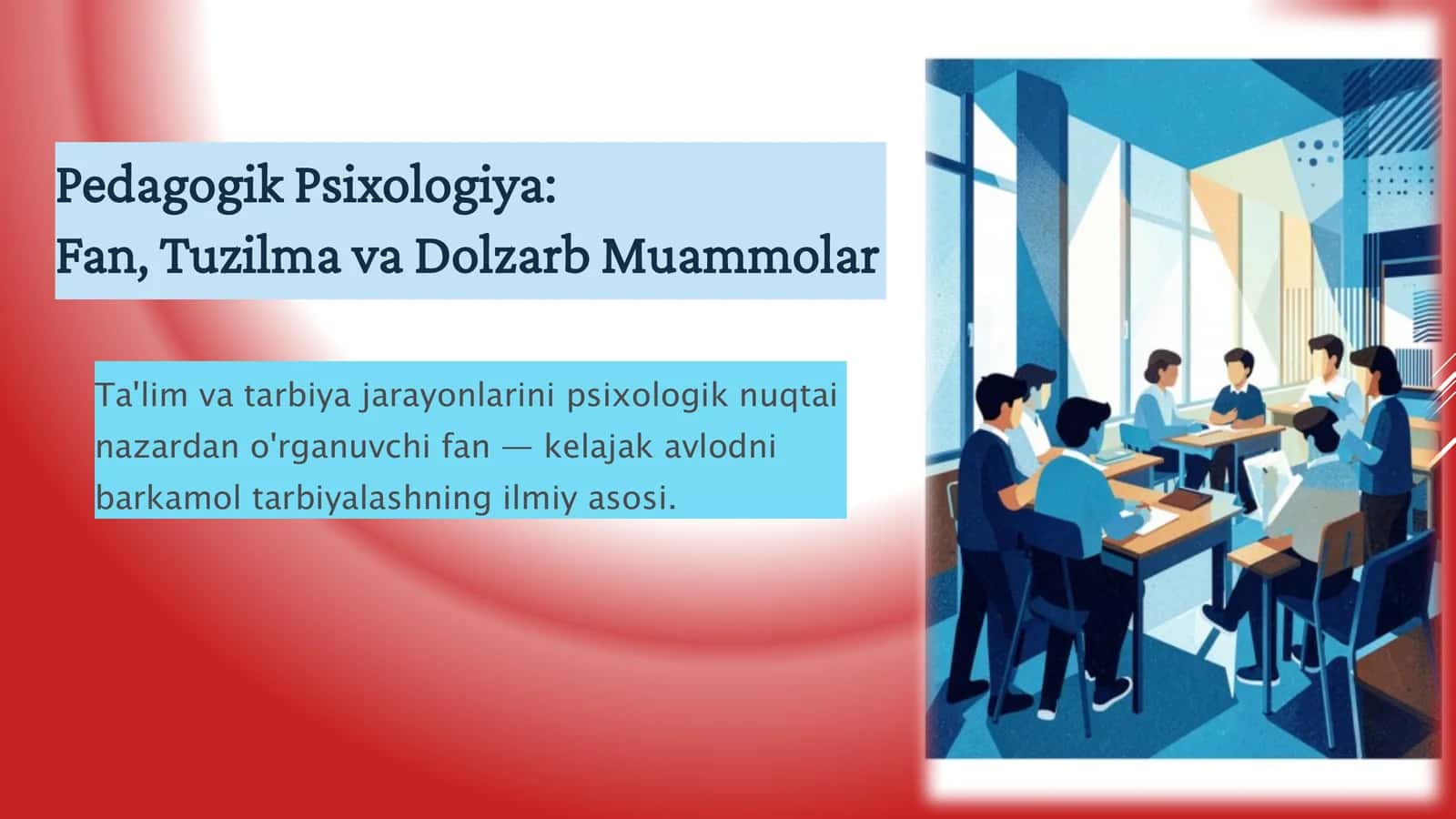 Pedagogik Psixologiya: Fan, Tuzilma va Dolzarb Muammolar