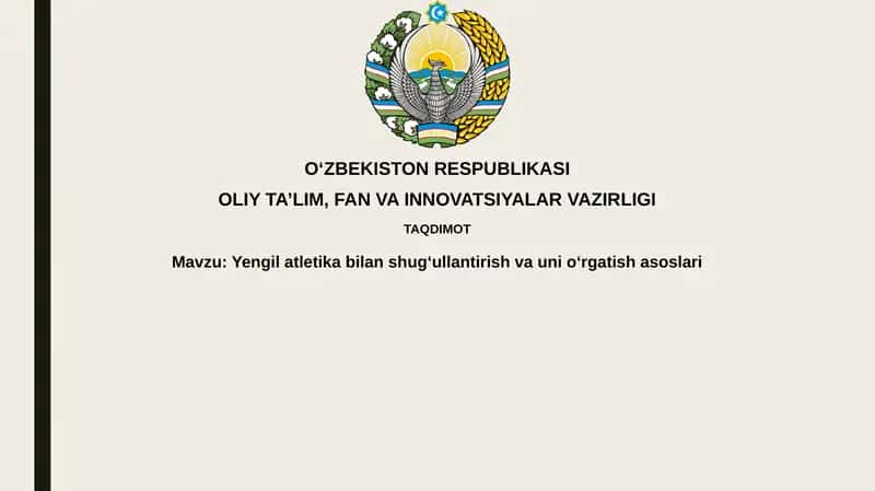 Yengilatletika bilan shug'ullantirish va unio'rgatish asoslari