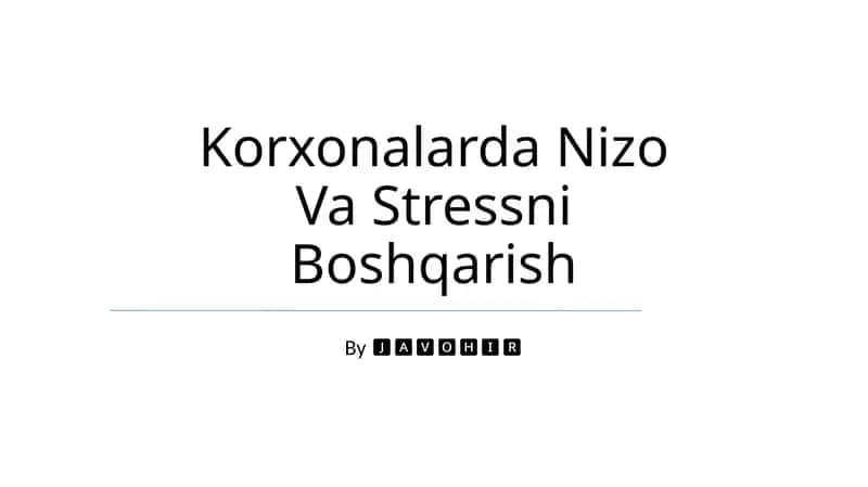 Korxonalarda Nizo Va Stressni Boshqarish