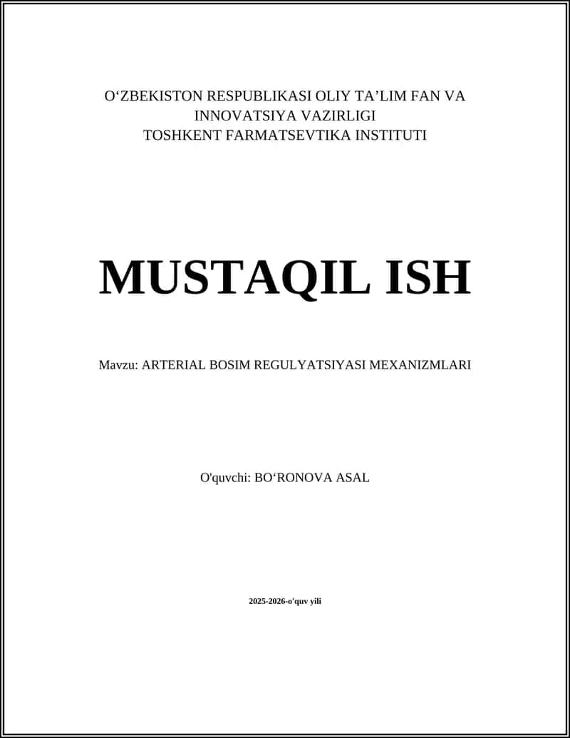 ARTERIAL BOSIM REGULYATSIYASI MEXANIZMLARI