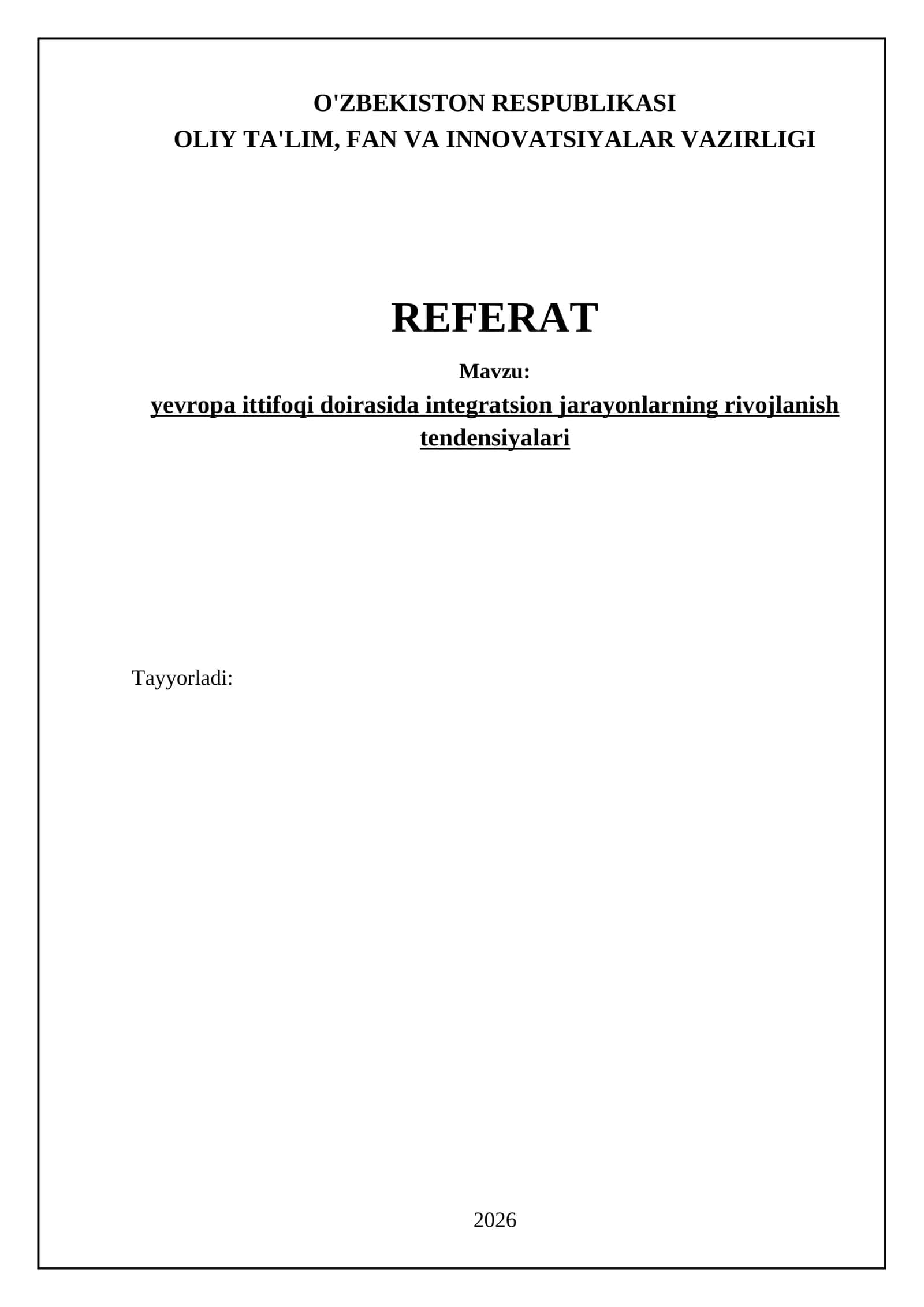 Yevropa Ittifoqi doirasida integratsion jarayonlarning rivojlanish tendensiyalari