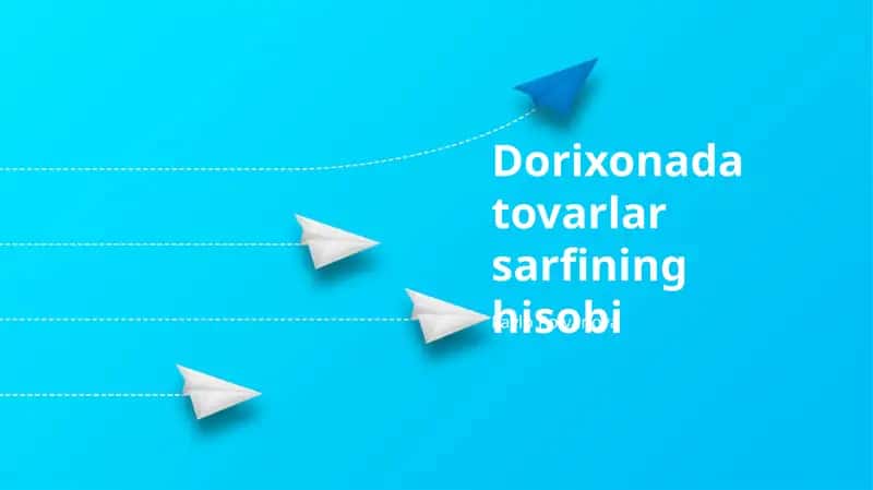 Dorixonada tovarlar sarfining hisobi