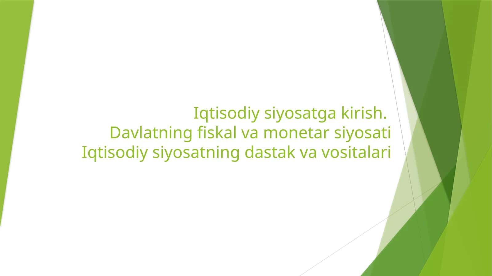 Davlatning fiskal va monetar siyosati