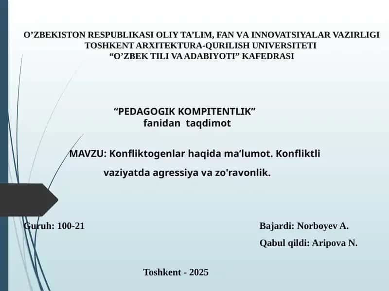 Konfliktogenlar haqida ma’lumot. Konfliktli vaziyatda agressiya va zo'ravonlik.