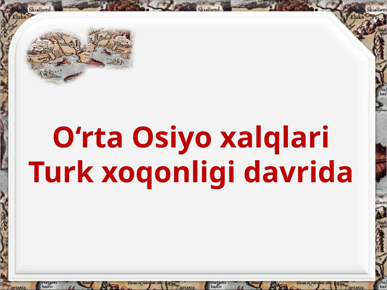 O‘rta Osiyo xalqlari Turk xoqonligi davrida
