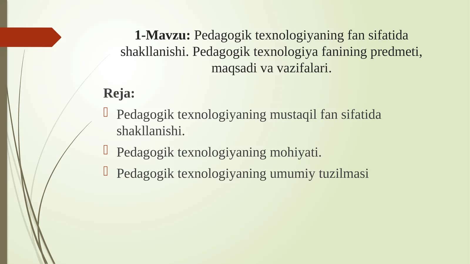 Pedagogik texnologiyaning fan sifatida shakllanishi. Pedagogik texnologiya fanining predmeti, maqsadi va vazifalari