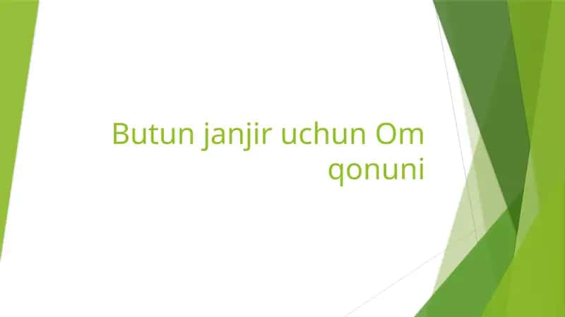 Butun zanjir uchun Om qonuni