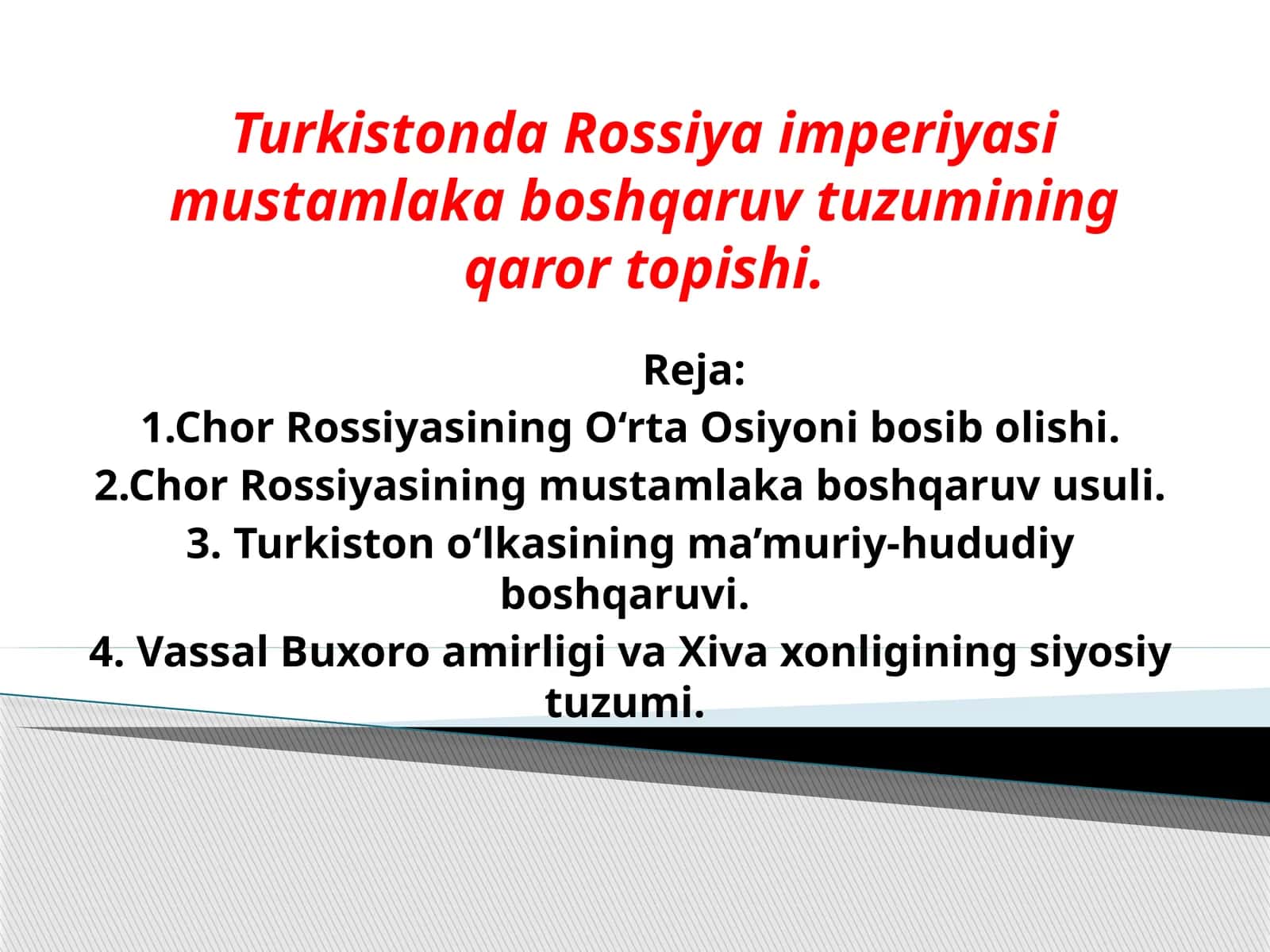 Turkistonda Rossiya imperiyasi mustamlakaboshqaruv tuzumining qaror topishi