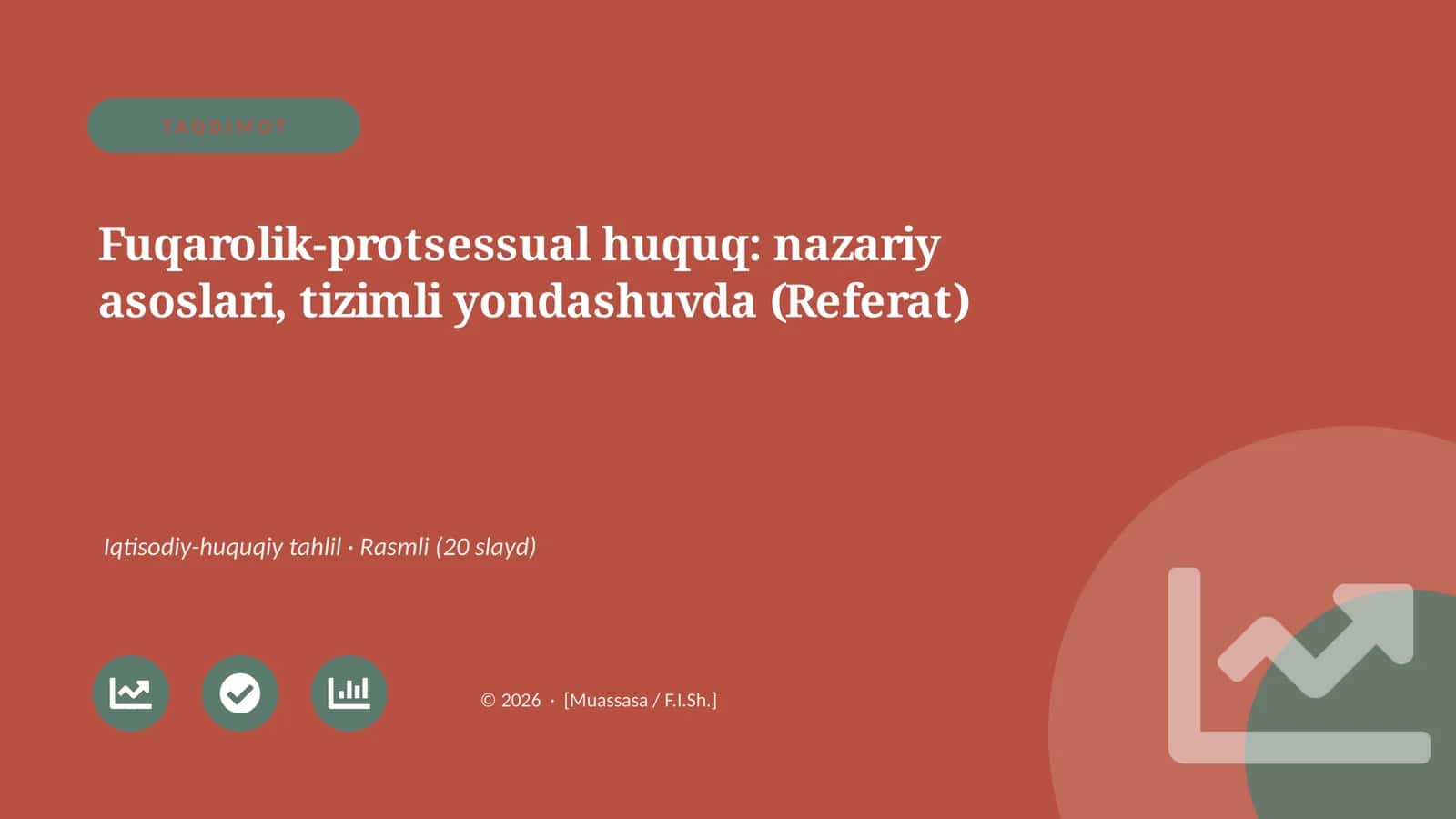 Fuqarolik-protsessual huquq: nazariy asoslari, tizimli yondashuvda (Referat)