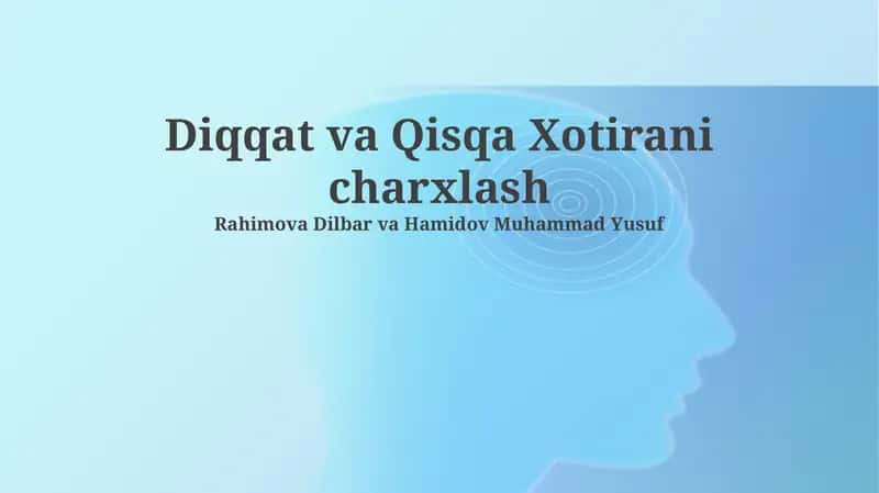 Diqqat va Qisqa Xotirani charxlash