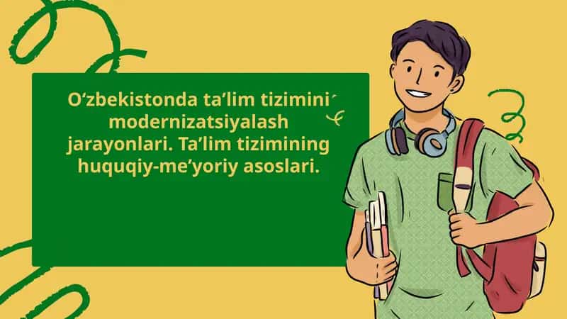 Oʻzbekistonda Taʼlim Tizimi Modernizatsiyalash Jarayonlari