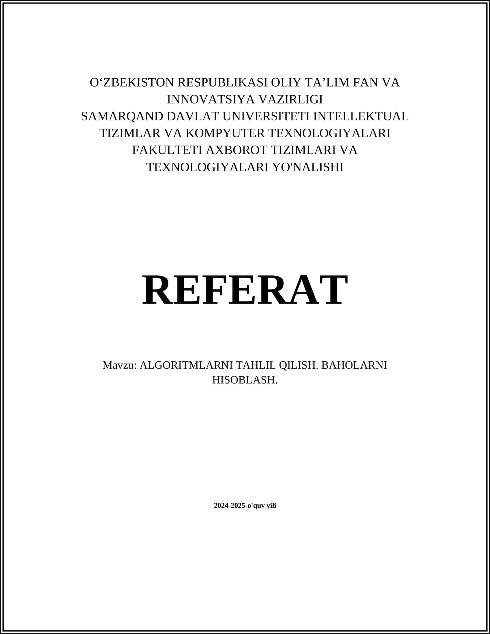 ALGORITMLARNI TAHLIL QILISH. BAHOLARNI HISOBLASH