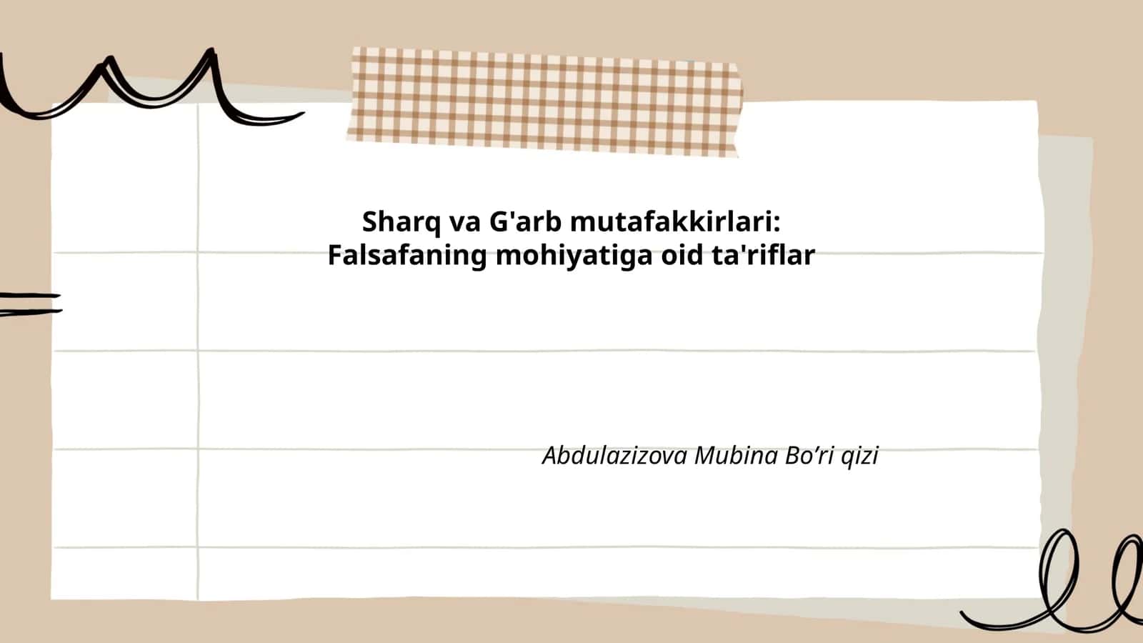 Sharq va G'arb mutafakkirlari:Falsafaning mohiyatiga oid ta'riflar
