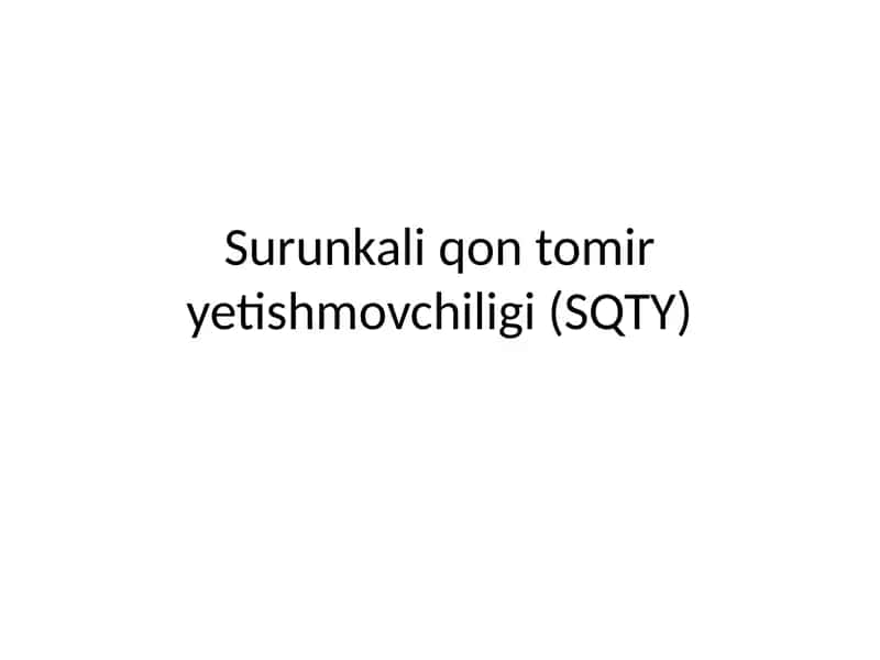 Surunkaliqontomiryetishmovchiligi(SQTY)