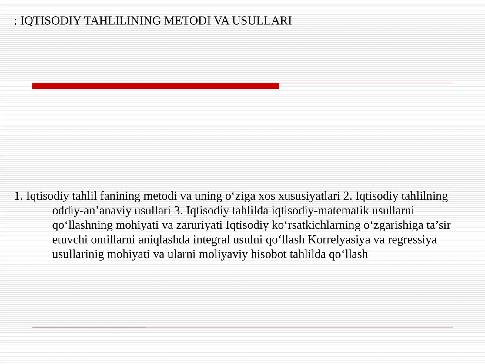 Iqtisodiy tahlil fanining metodi va uning oʻziga xos xususiyatlari